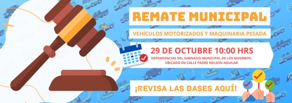 29 de octubre: Remate p&uacute;blico de veh&iacute;culos motorizados, maquinaria pesada y equipos varios