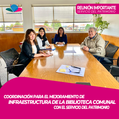 Coordinación para el Mejoramiento de Infraestructura de la Biblioteca Comunal con el Servicio del Patrimonio