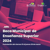 Te invitamos a participar del proceso de postulaci&oacute;n para acceder a la Beca Municipal 2024